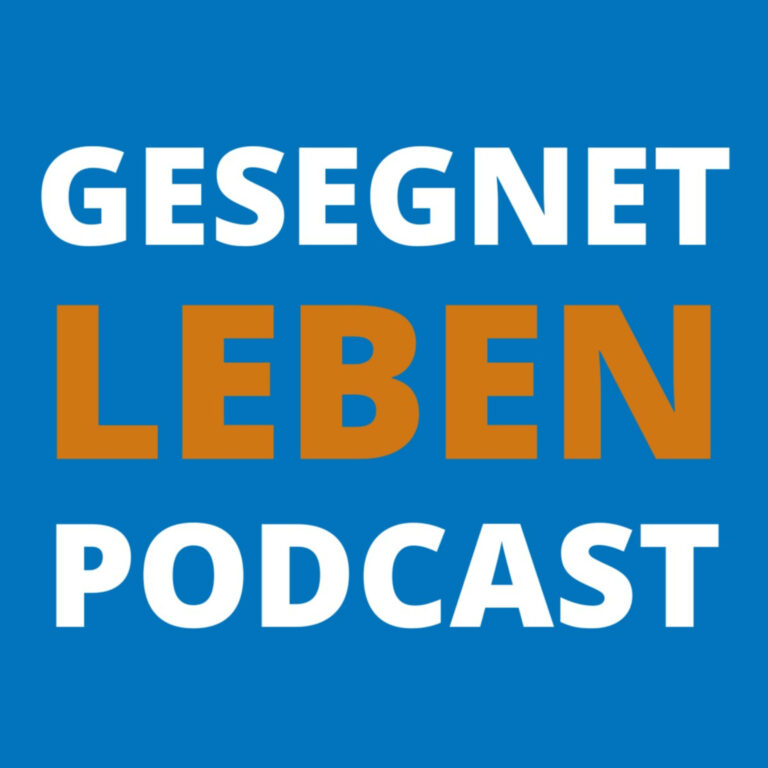 gesegnetleben Podcast 2.0